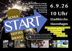 START-Gottesdienst in Stavenhagenfür alle Schulanfangenden, Nicht-mehr-Urlauber und andere, die etwas anfangen START-Gottesdienst in Stavenhagenfür alle Schulanfangenden, Nicht-mehr-Urlauber und andere, die etwas anfangen