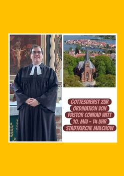 10. Mai: Ordination von Conrad Witt