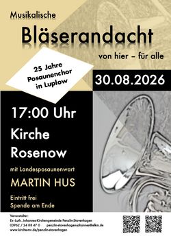 Bläserandacht mit Landesposaunenwart Martin Hus 25 Jahre Posaunenchor Luplow